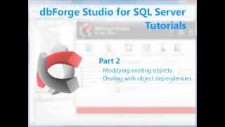 dbForge Studio for SQL Server Tutorial - Part 2