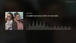 A Candid Conversation with Dr. Eva Lyle-Smith