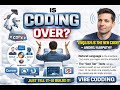 STOP Learning to Code! 🛑 Why “Vibe Coding” is Replacing Software Engineers.
