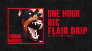 Ric Flair Drip - Offset, Metro Boomin | 1 Hour Mix