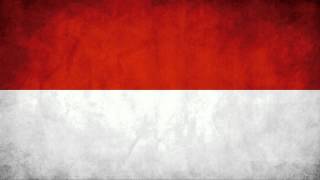 Indonesian National Anthem ( Indonesia Raya ) : เพลงชาติอินโดนีเซีย