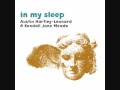 In My Sleep by Austin Hartley-Leonard and  Kendall Jane Meade