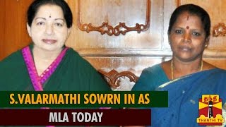 AIADMK's S.Valarmathi Sworn in as MLA Today ...-Thanthi TV