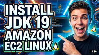 How to Install Java JDK 19 on Amazon EC2 Instance or Linux Operating System? | JDK installation