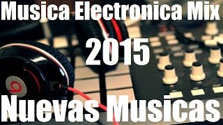 MEGA MIX DE MÚSICA ELECTRÓNICA 2015 |Music Electronic