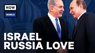 Why Do Israel and Russia Love Each Other? | NowThis World