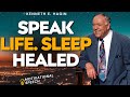 GOD’S WORD IS MEDICINE: HEALING WHILE YOU SLEEP — FAITH CONFESSIONS | Kenneth E Hagin