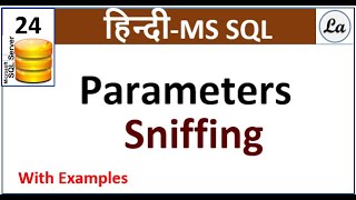 Sql Parameter Sniffing Hindi