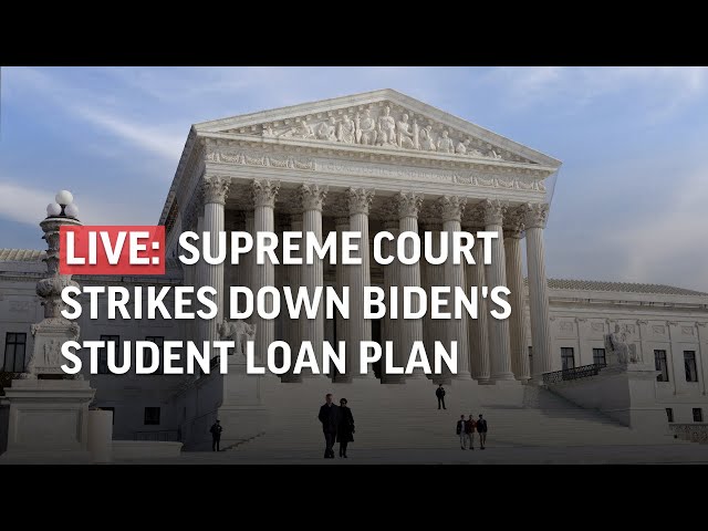 LIVE | Supreme Court Strikes Down Biden’s Student Loan Forgiveness Plan