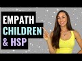 Is Your Child an EMPATH or Highly Sensitive Person?