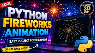 Python Fireworks Animation Project 🎆