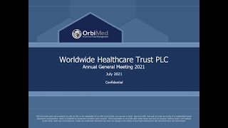 Worldwide Healthcare Trust - AGM & Investor Presentation - 8th July 2021