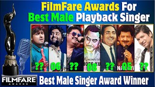 Filmfare Best Male Playback Singer Awards all Time List | 1954 - 2021 | All Filmfare Award WINNERS.