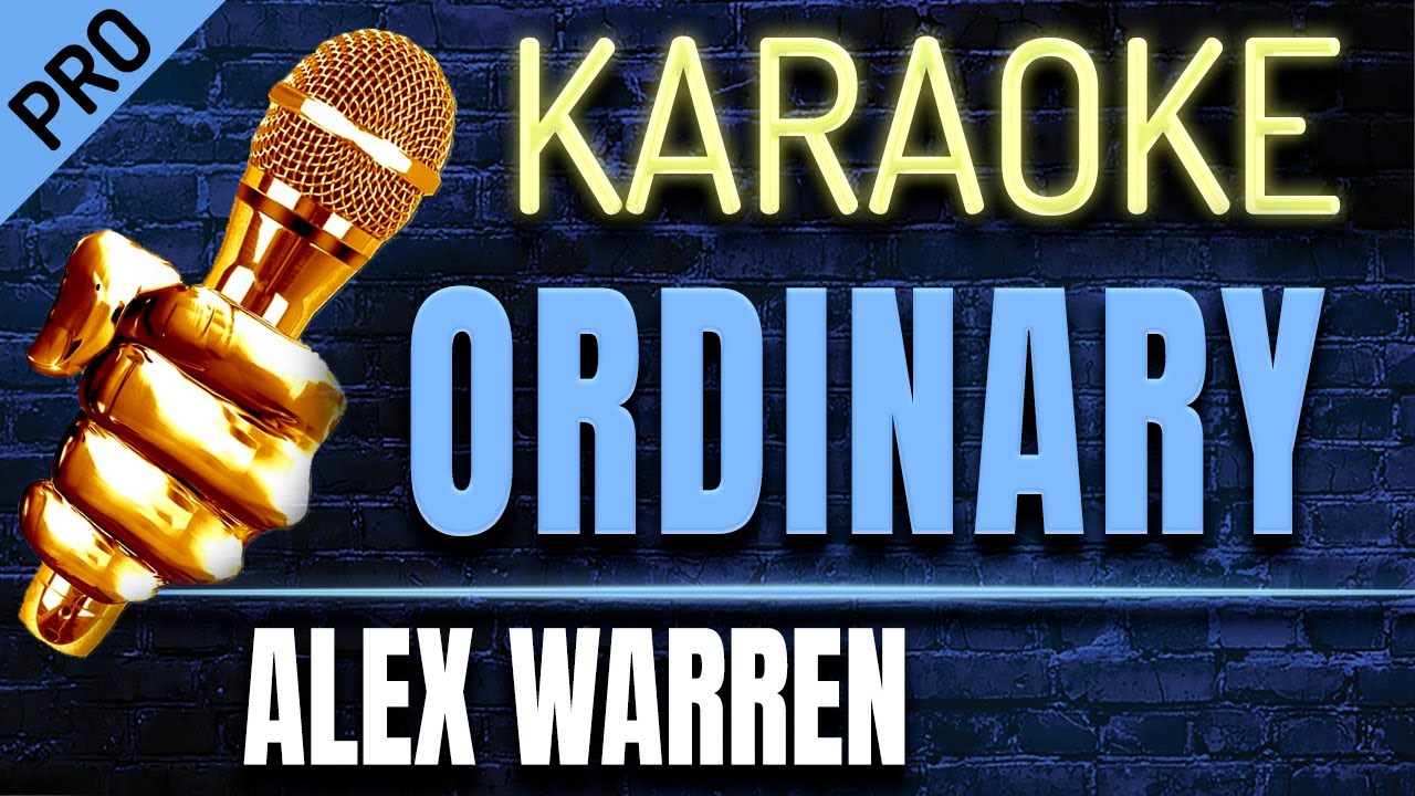 Ordinary Karaoke Alex Warren Youtube