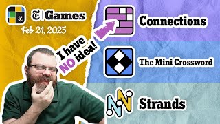 NYT Connections, Mini Crossword, and Strands | Feb 21, 2025