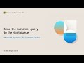Unified Routing Partner Workshop - Send the customer query to the right queue