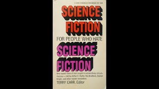 1966 - Science Fiction for People Who Hate Science Fiction [ed. Terry Carr] (Phyllis Dorflinger)