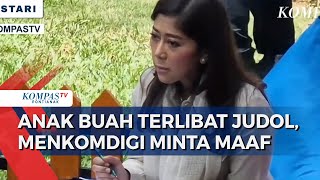 Menkomdigi Meutya Hafid Minta Maaf \u0026 akan Berhentikan Pegawai Terlibat Judi Online