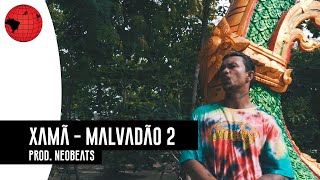 Xamã - Malvadão 2 (Prod. NeoBeats)
