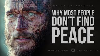 Why Most People Will Never Find Peace, How You Can