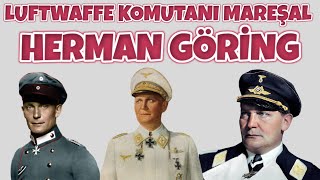 LUFTWAFFE KOMUTANI MAREŞAL HERMANN GÖRİNG I TEK PART BELGESEL 2. dünya savaşı tarihi