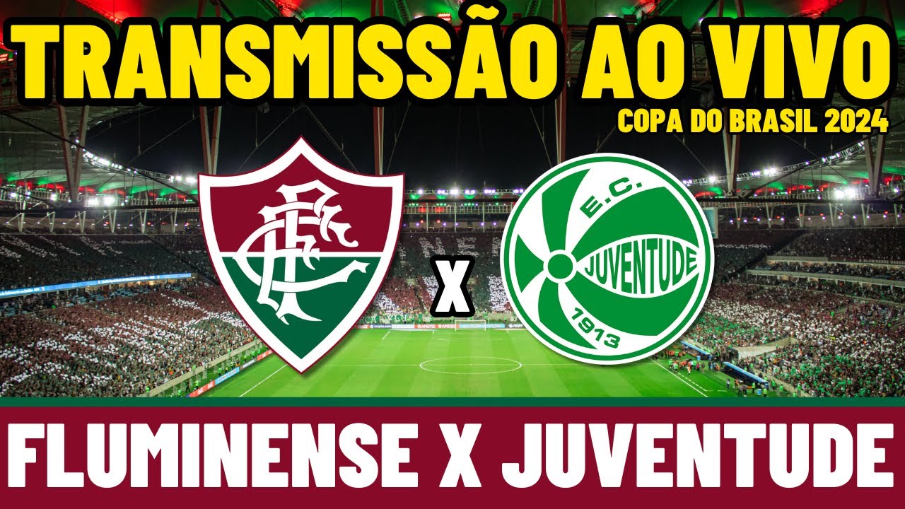 FLUMINENSE X JUVENTUDE - AO VIVO - COPA DO BRASIL - YouTube