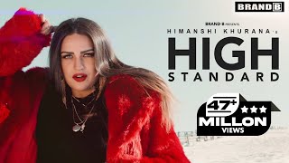 High Standard (Full Video) | Himanshi Khurana | Latest Song 2018 | Brand B