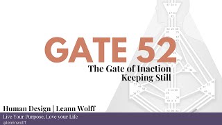 Human Design - Gate 52