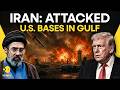 US-Iran War LIVE: Iran Claims DEADLY Strikes On US Bases In Bahrain & Kuwait | West Asia War | WION