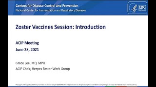 June 25, 2021 ACIP Meeting - Welcome & Zoster Vaccines