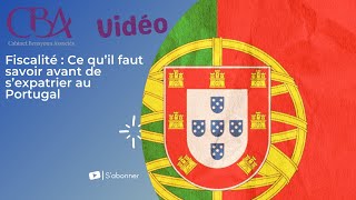 Fiscalité: Ce qu’il faut savoir avant de s’expatrier au Portugal