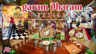 Garam Dharam Dhaba || Family Restaurant || Pure Vegetarian || Ghaziabad~Mohan Nagar~Arthala