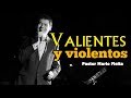 #biblical #church #christainlife Valientes y violentos – Mateo 11:12 RV con 2 Timoteo1:7