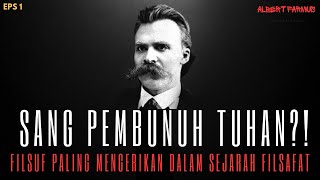 Eps. 1 | Filsuf Paling Gila dan Mengerikan dalam sejarah Peradaban Filsafat | Nietzsche