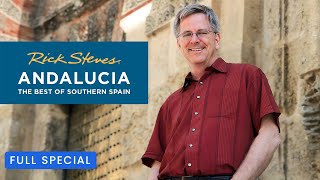 Rick Steves' Andalucia: The Best of Southern Spain | Full Special