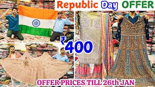 Republic Day Dhamaka Sale ₹ 400 Work Suits Bridal Dresses Sarees OFFER PRICES Till 26th Jan