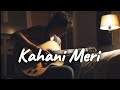 Kahani Meri Slowed+Reverb Song | Best Slowed & Reverb Song | SSB LOFI