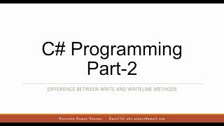 C# Programming - 2 : Write & WriteLine output methods