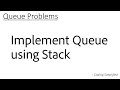 Queue - Implement Queue using Stack | Code in Java