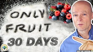 What If You Only Eat Fruit For 30 Days?