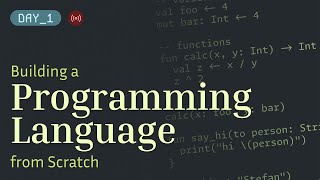 Building a Programming Language from Scratch - Day 1 (lexer)