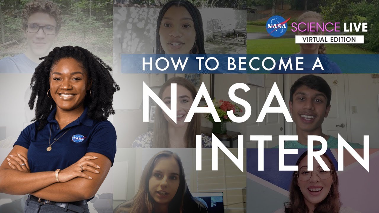 NASA Science Live: How To Become A NASA Intern - YouTube