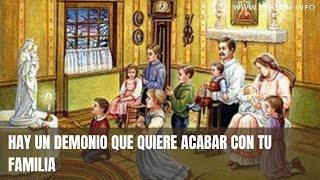 Hay un demonio que quiere acabar con tu familia