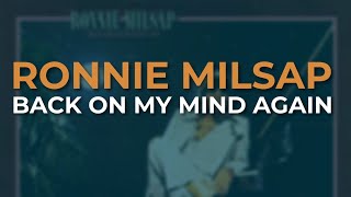 Ronnie Milsap - Back On My Mind Again (Official Audio)