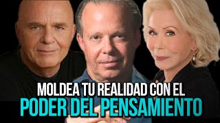 EL PODER DEL PENSAMIENTO |  Moldea Tu Realidad Con Tu Mente | Joe Dispenza y Louise Hay en Español.