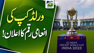 Prize money announced for ICC Men's Cricket World Cup 2023 | Geo Super