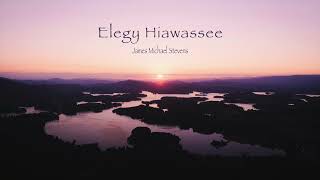 Elegy Hiawassee - Organ Solo