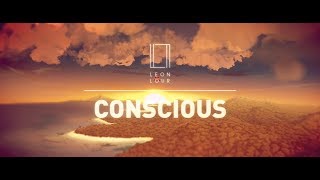 Leon Lour - Conscious [Music Video - 3/4]