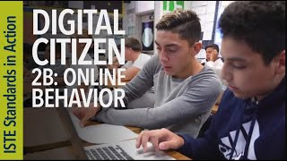 Digital Citizen 2b: Online Behavior (ISTE Standards for Students)