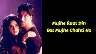 Mujhe Raat Din | Lyrics | Keep Smiling